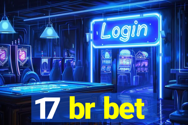 17 br bet